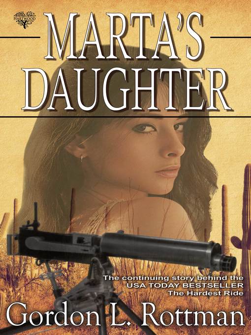 Title details for Marta's Daughter by Gordon L. Rottman - Available